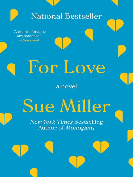 Title details for For Love by Sue Miller - Wait list